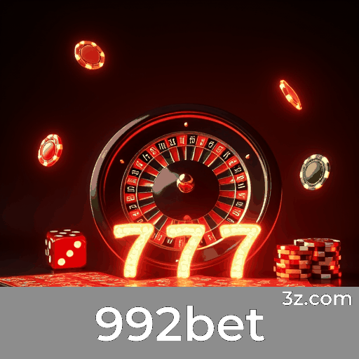 992bet: Plataforma estável e segura, otimizada para o Brasil